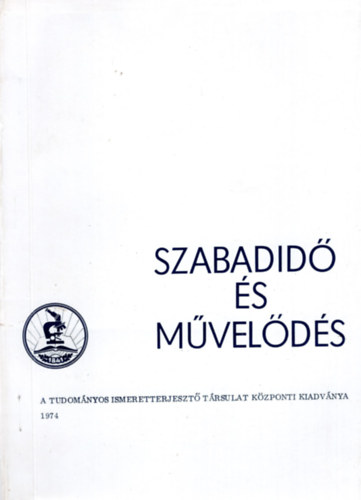 Dr. Fuk�sz Gy�rgy - Szabadid� �s m�vel�d�s