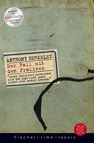 Anthony Berkeley - Der Fall mit den Pralinen ("A mrgezett csokold rejtlye" nmet nyelven)