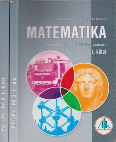 Csatr Katalin - Matematika a kzpiskolk 9. vfolyama szmra I-II.