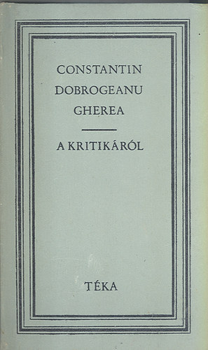 Constantin Dobrogeanu-Gherea - A kritikrl (tka)