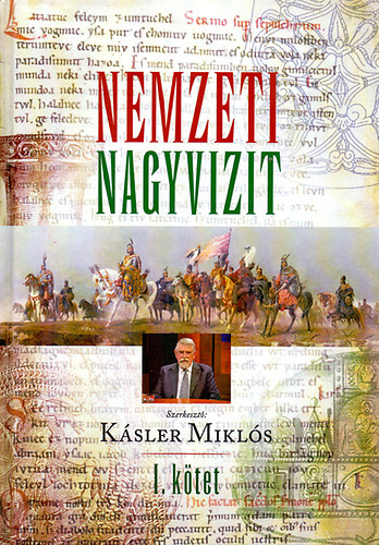 Nemzeti nagyvizit - I. k�tet