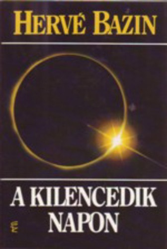 Herv� Bazin - A kilencedik napon