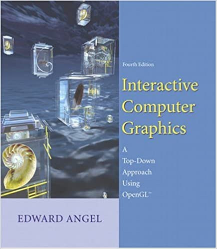Edward Angel - Interactive Computer Graphics: A Top-Down Approach Using OpenGL