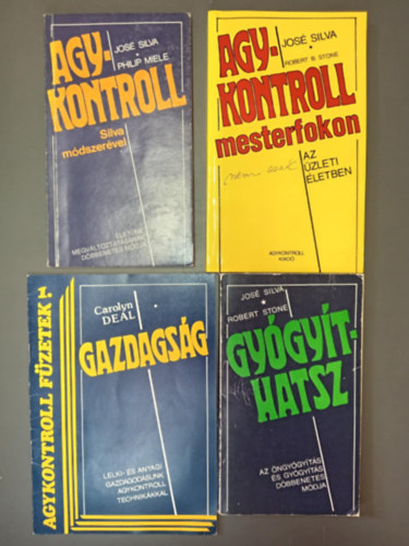 Philip Miele, Robert Stone, Carolyn Deal José Silva - 4 db Agykontroll könyv: Agykontroll Silva módszerével + Agykontroll mesterfokon (nem csak) az üzleti életben + Gazdagság - Lelki- és anyagi gazdagságunk agykontroll technikákkal + Gyógyíthatsz - Az öngyógyítás és gyógyítás döbbene