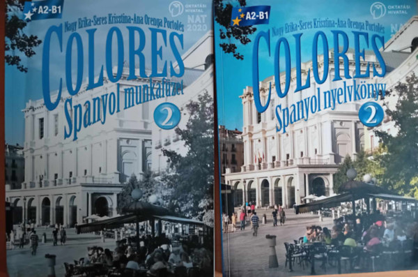 Nagy Erika-Seres Krisztina-Ana Orenga Portolés - COLORES 2. SPANYOL NYELVKÖNYV
