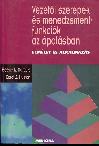 D.L.- Huston, C.J. Marquis - Vezeti szerepek s menedzsmentfunkcik az polsban