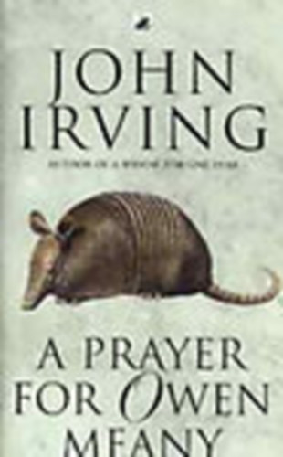 John Irving - A Prayer for Owen Meany