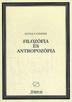Rudolf Steiner - Filoz�fia �s antropoz�fia