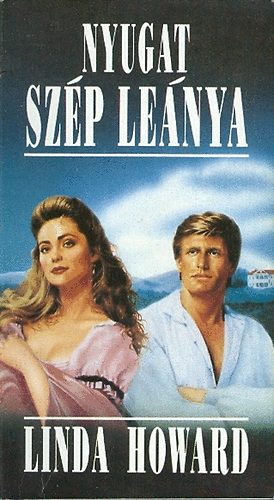 Linda Howard - Nyugat szép leánya