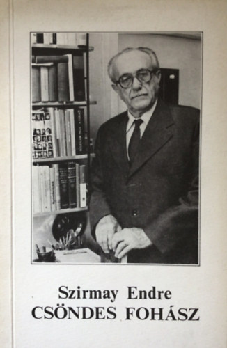 Szirmay Endre - Cs�ndes foh�sz