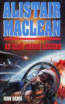 Alistair MacLean - Az els szm lgier