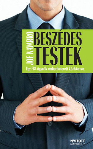 Joe Navarro - Beszdes testek