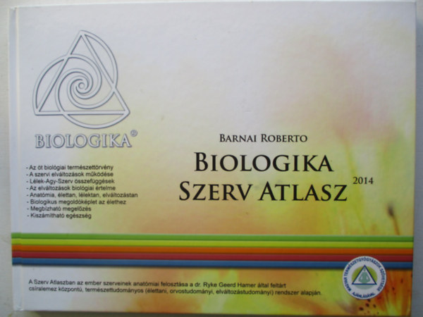 Barnai Roberto - Biologika szerv atlasz 2014