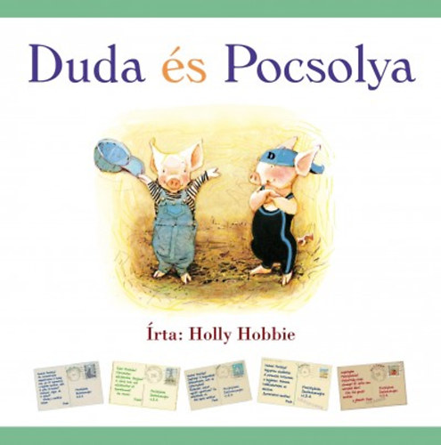 Hobbie Holly - Duda s Pocsolya