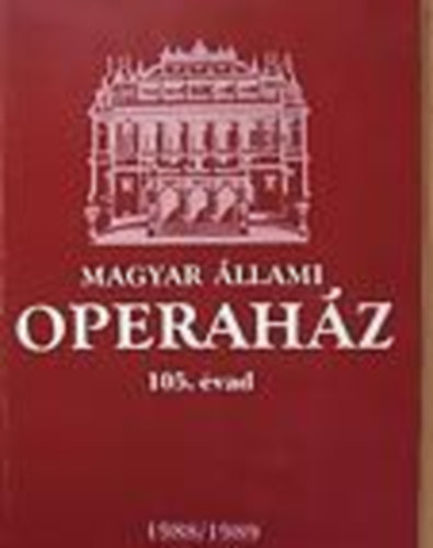 Magyar llami Operahz 105. vad 1988/1989