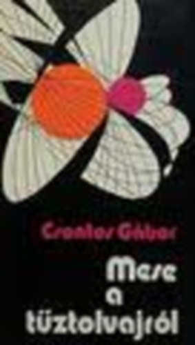 Csontos Gábor - Mese a tűztolvajról