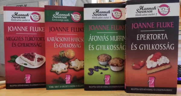 Joanne Fluke - 4 db Hannah Swensen titokzatos esetei: Epertorta s gyilkossg (2); fonys muffin s gyilkossg (3); Meggyes trtorta s gyilkossg (8); Karcsonyi habcsk s gyilkossg