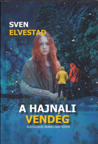 Sven Elvestadt - A hajnali vendg