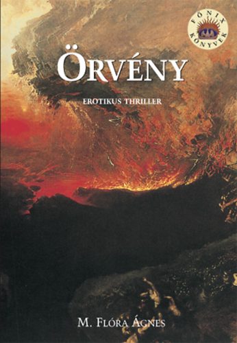 M. Fl�ra �gnes - �rv�ny
