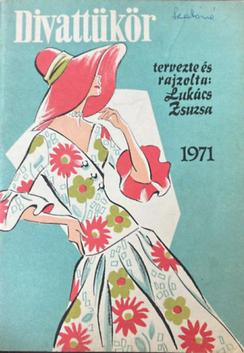 Luk�cs Zsuzsa - Divatt�k�r 1971