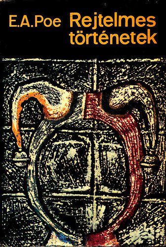 Edgar Allan Poe - Rejtelmes t�rt�netek
