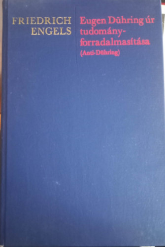 Friedrich Engels - Eugen dhring r tudomnyforradalmastsa