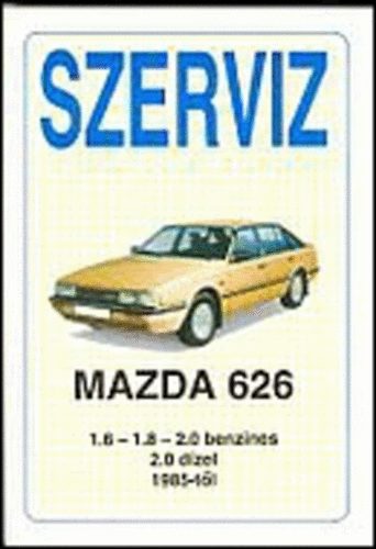 Mazda 626 1985-tl - Szerviz