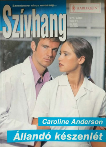 Caroline Anderson - Szívhang 270. kötet - Állandó készenlét