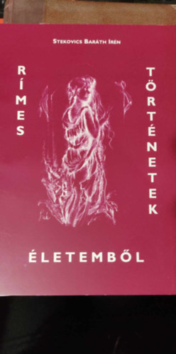 Stekovics Bar�th Ir�n - R�mes t�rt�netek �letemb�l
