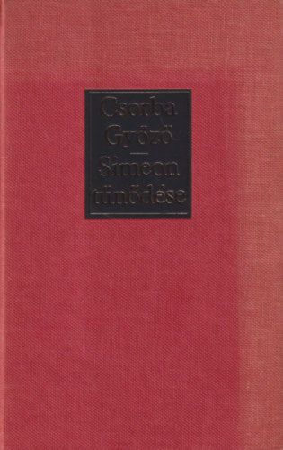 Csorba Gy�z� - Simeon t�n�d�se (Bertha Bulcsunak dedik�lva)