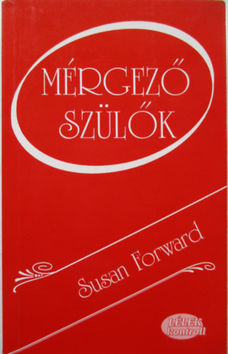 Susan Forward - Mrgez szlk