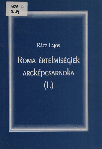 Rcz Lajos - Roma rtelmisgiek arckpcsarnoka I.