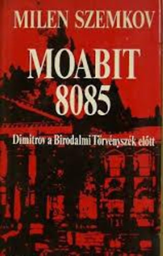 Szemkov - Moabit 8085-Dimitrov a Birodalmi Trvnyszk eltt