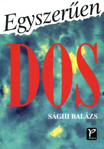 S�ghi Bal�zs - Egyszer�en DOS