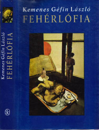 Kemenes Gfin Lszl - Fehrlfia