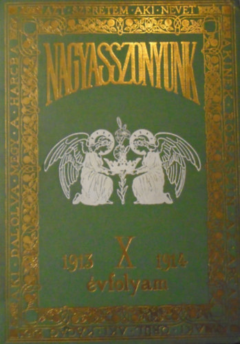 Nagyasszonyunk X. évfolyam