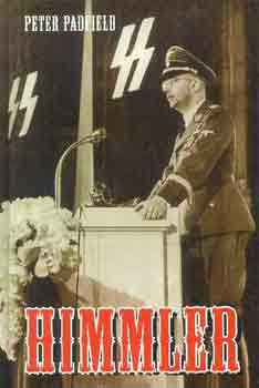 Peter Padfield - Himmler I-II.