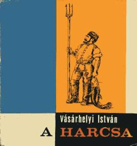 Vsrhelyi Istvn - A harcsa