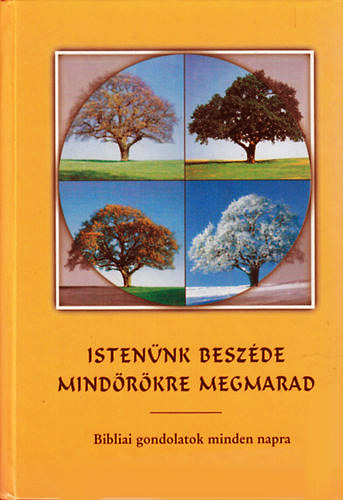 Isten�nk besz�de mind�r�kre megmarad