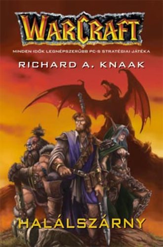 Richard A. Knaak - Warcraft: Hallszrny