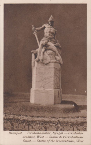 Budapest, Irredenta-szobor, Nyugat (r�gi k�peslap)