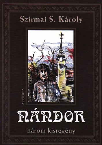 Szirmai S. Károly - Nándor - Három kisregény