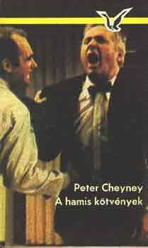 Peter Cheyney - A hamis kötvények