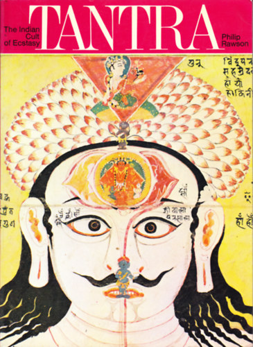 Philip Rawson - Tantra: The indian cult of ecstasy