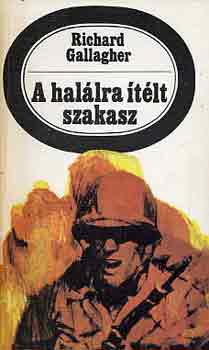 Richard Gallagher - A hal�lra �t�lt szakasz