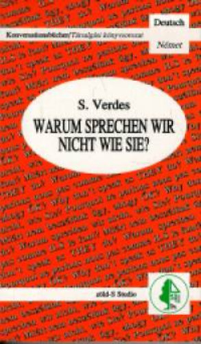 Verdes Sndor - Warum sprechen wir nicht wie sie?