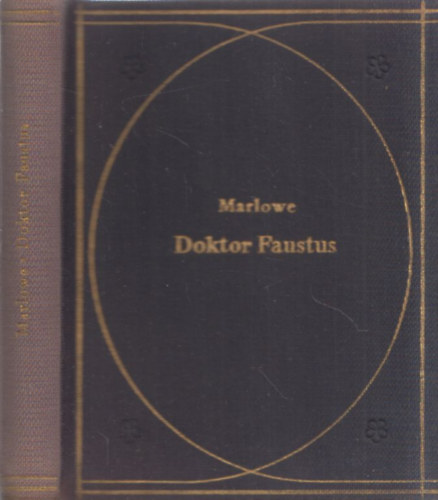 Christopher Marlowe - Doktor Faustus tragikus históriája