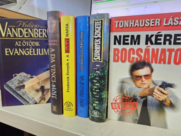 Olson s Sandra Miesel, Frederick Forsyth, Joy Fielding, Michael Crichton, Tonhauser Lszl Philipp Vandenberg - 6db szrakoztatirodalom, KNYVMENT AJNLAT: Az tdik evanglium+ A Da Vinci-blff+ A sakl napja+ Lopakod rnyak+ Szrnyek szigete+ Nem krek bocsnatot