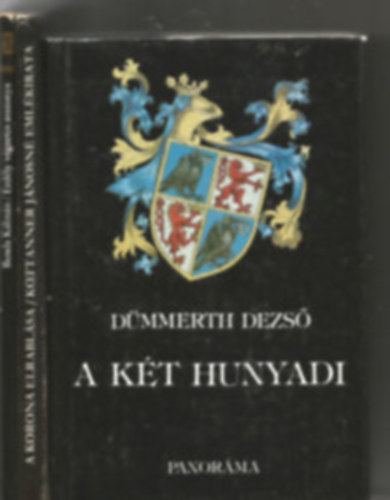 Dmmerth Dezs - A kt Hunyadi (Utazsok a mltban s a jelenben)