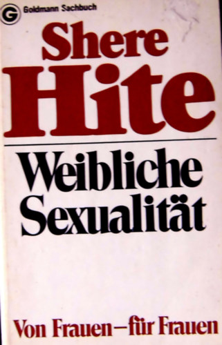 Shere Hite Weibliche Sexualitat Von Frauen - f�r Frauen